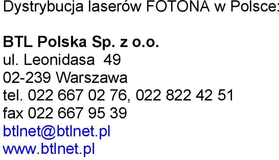 Leonidasa 49 02-239 Warszawa tel.