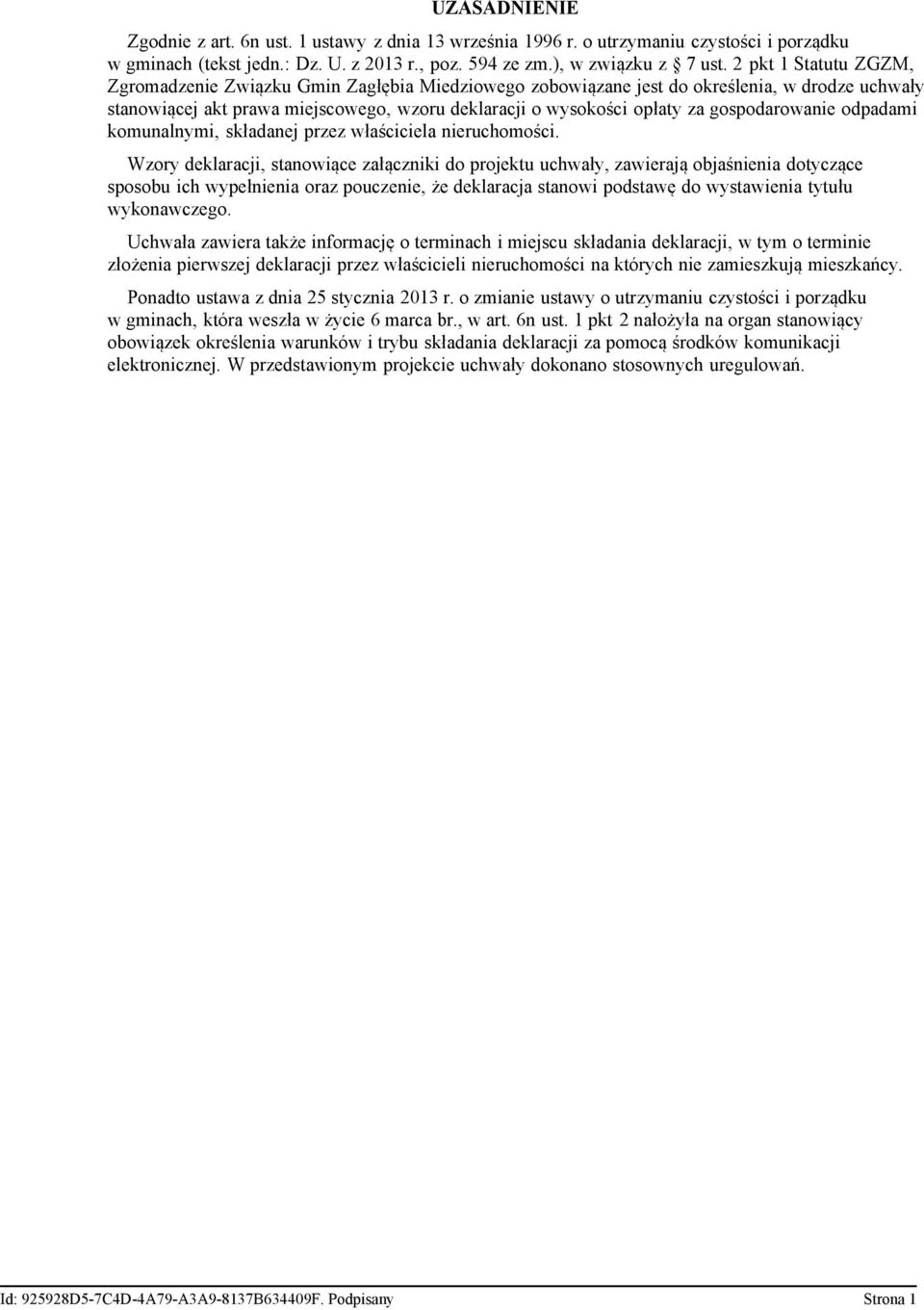 gospodarowanie odpadami komunalnymi, składanej przez właściciela nieruchomości.