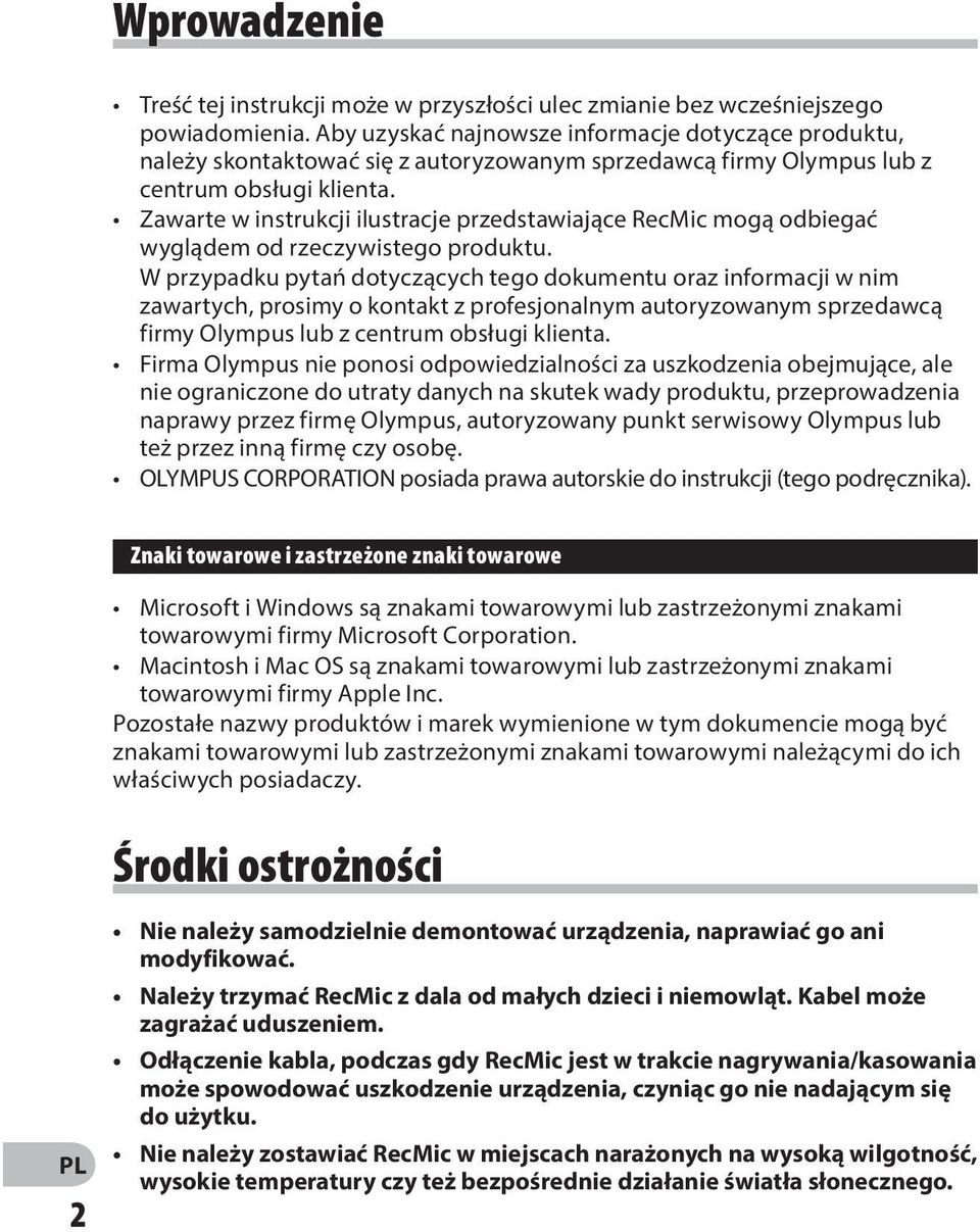 Zawarte w instrukcji ilustracje przedstawiające RecMic mogą odbiegać wyglądem od rzeczywistego produktu.