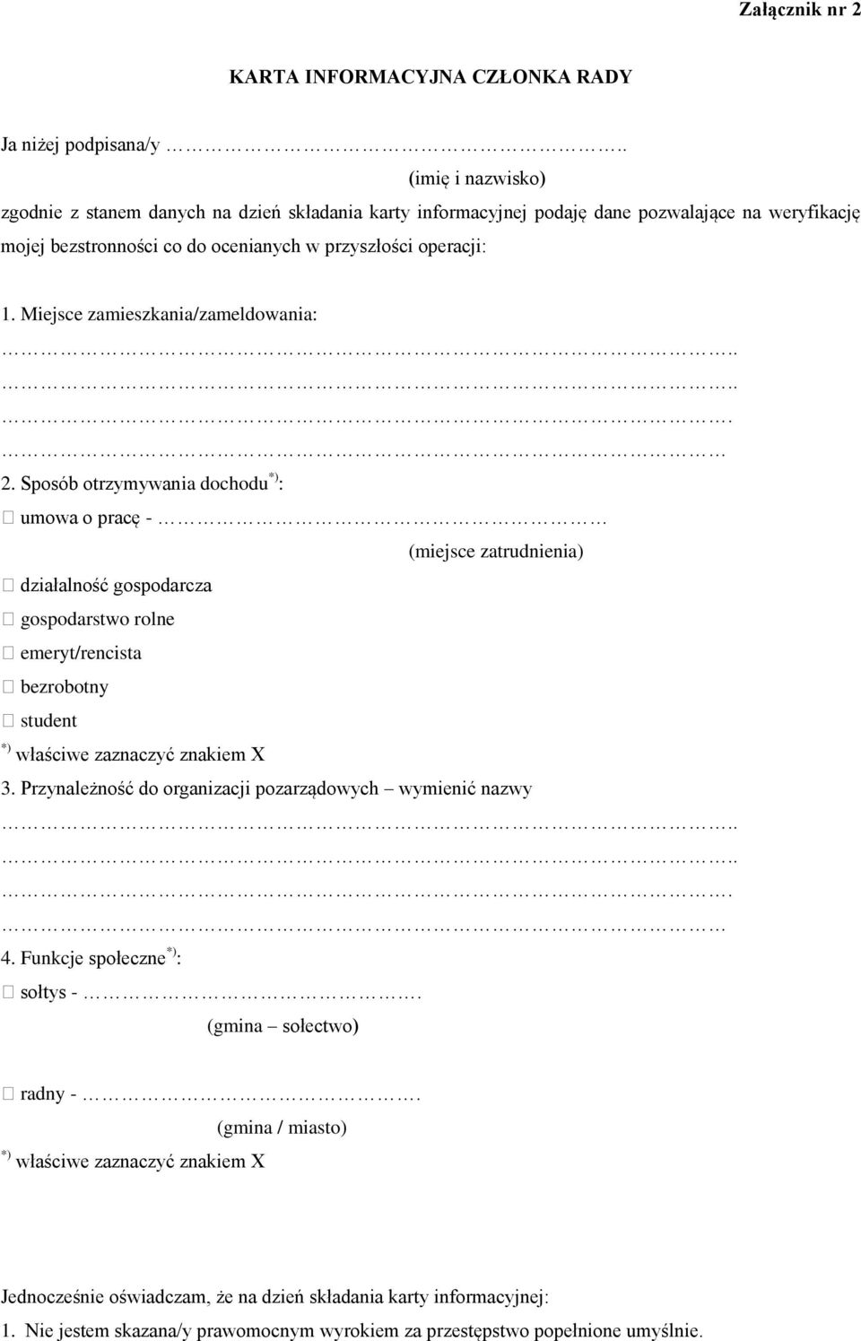 Miejsce zamieszkania/zameldowania:..... 2.