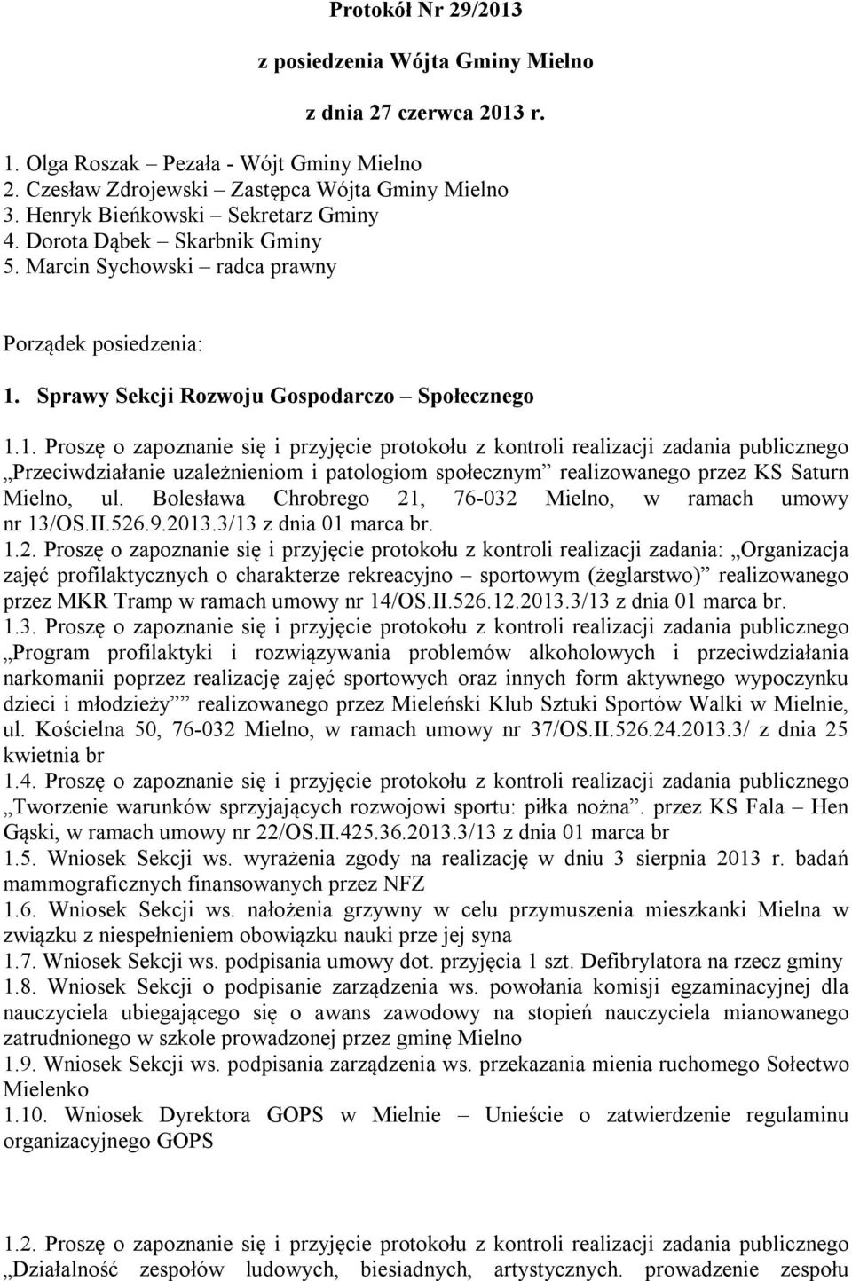 Sprawy Sekcji Rozwoju Gospodarczo Społecznego 1.