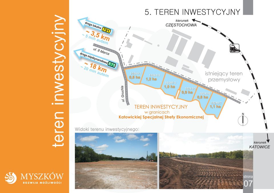 teren przemysłowy 10241/2 1,2 ha 10241/3 1,0 ha ul. Gruchla teren inwestycyjny 5.