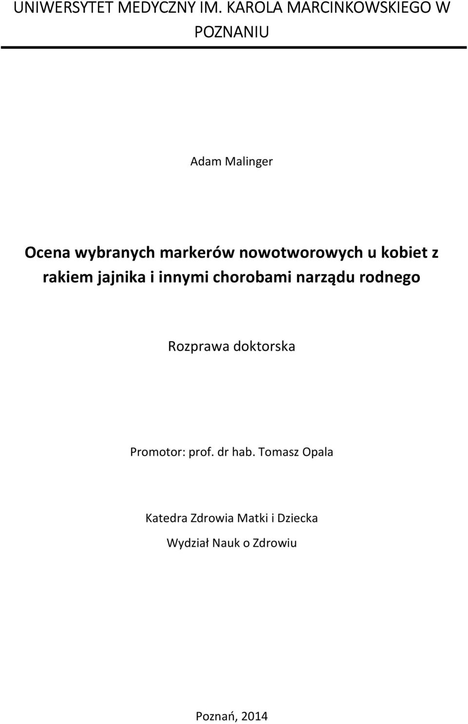 nowotworowych u kobiet z rakiem jajnika i innymi chorobami narządu