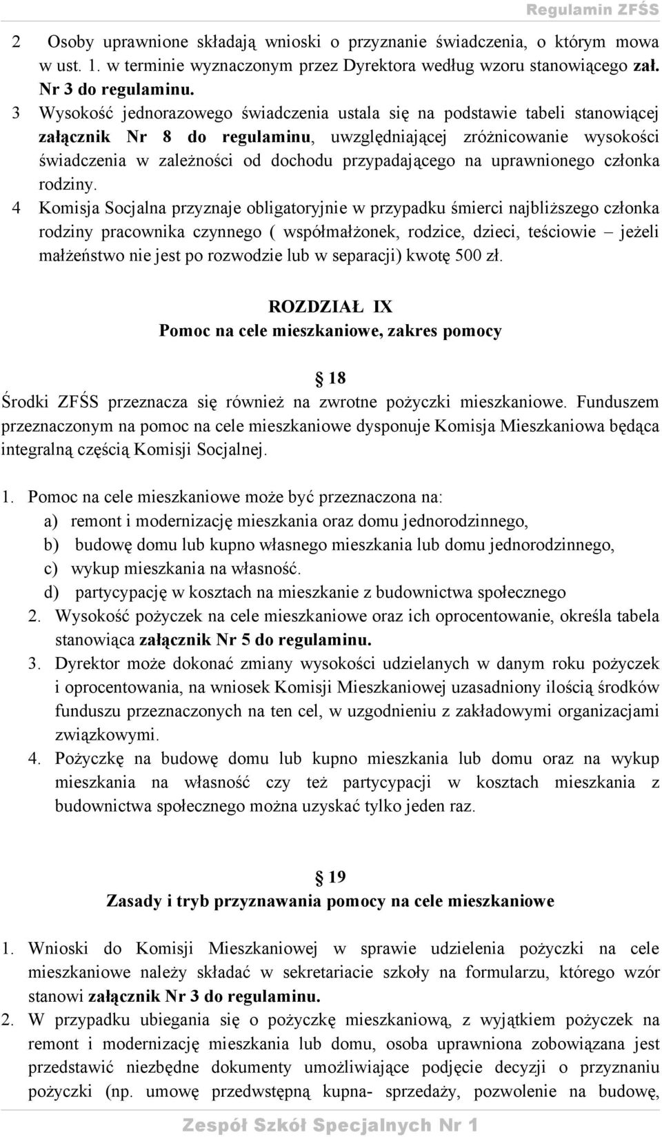 przypadającego na uprawnionego członka rodziny.