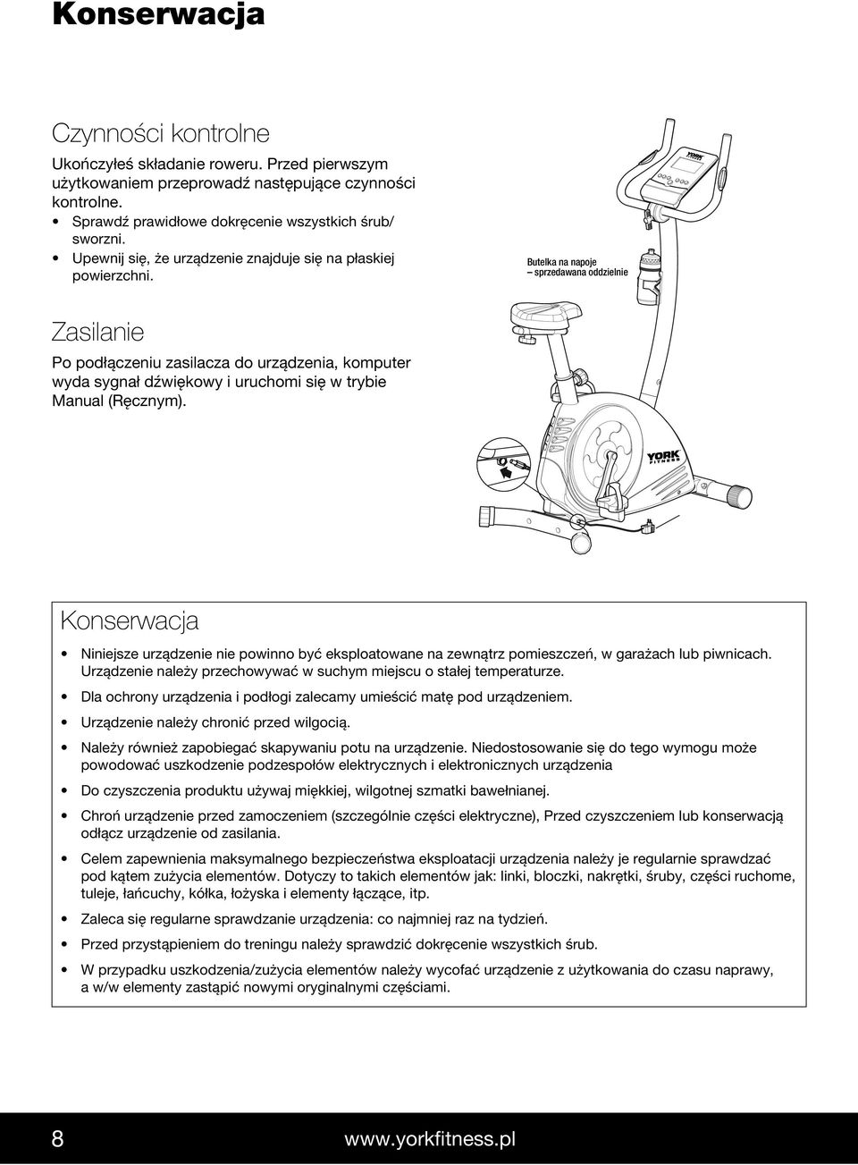 Butelka na napoje sprzedawana oddzielnie Zasilanie Po podłączeniu zasilacza do urządzenia, komputer wyda sygnał dźwiękowy i uruchomi się w trybie Manual (Ręcznym).