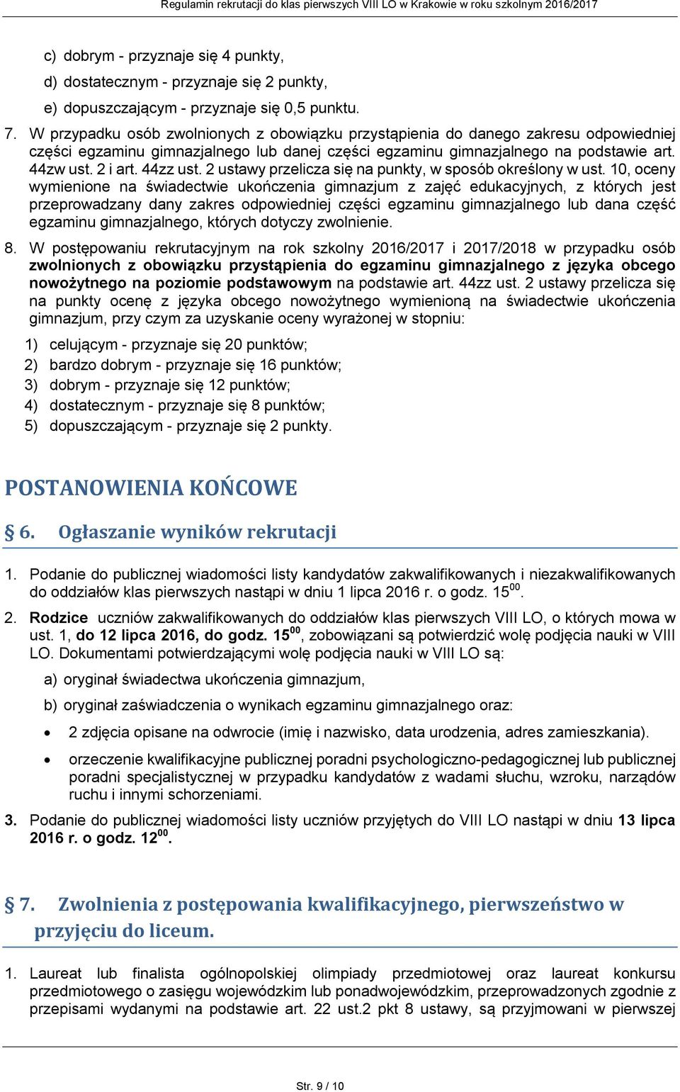 44zz ust. 2 ustawy przelicza się na punkty, w sposób określony w ust.