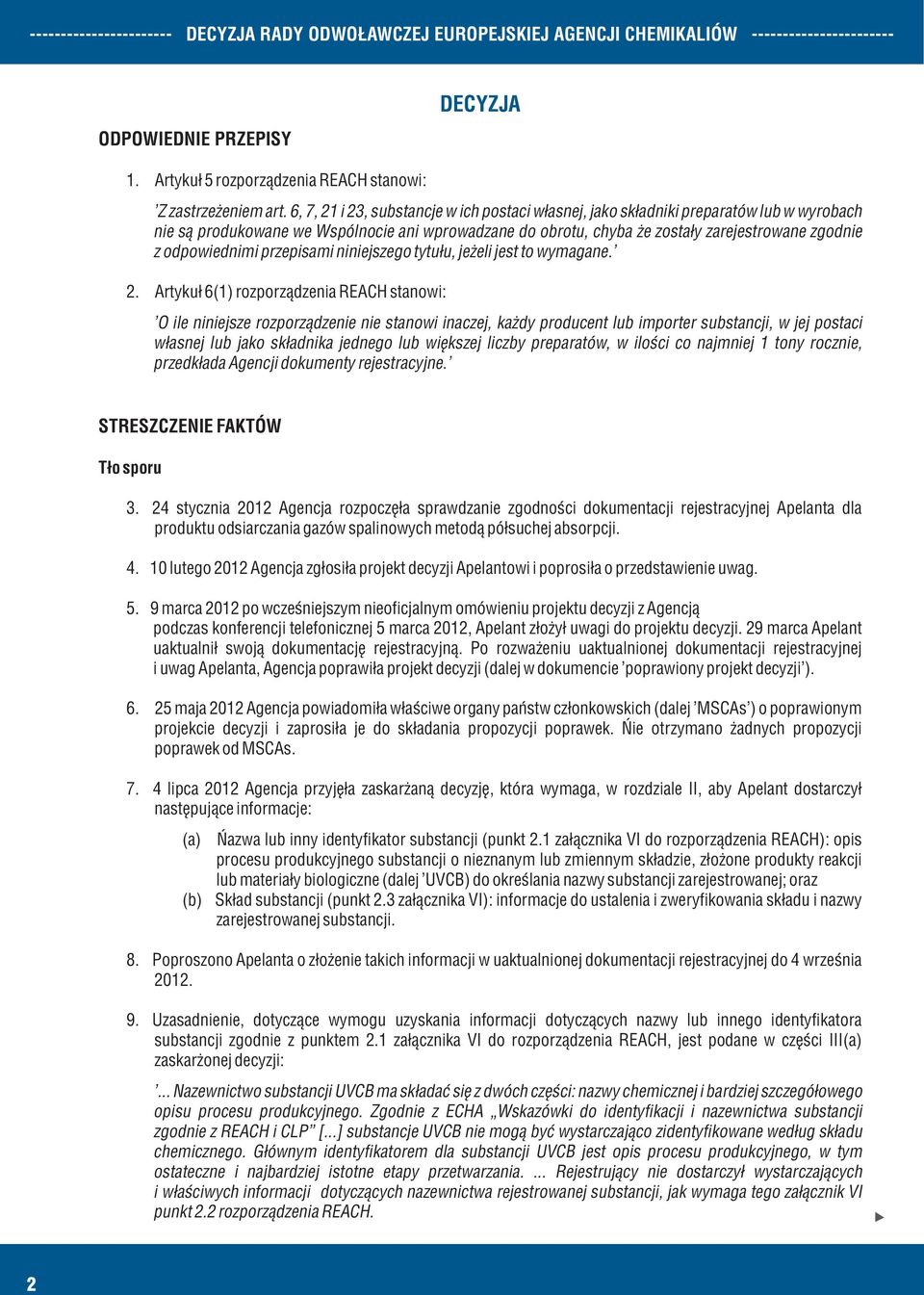 odpowiednimi przepisami niniejszego tytułu, jeżeli jest to wymagane.
