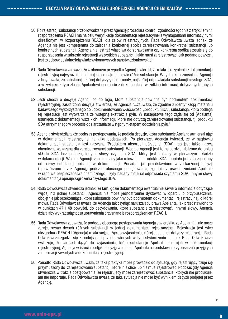 informacyjnymi określonymi w rozporządzeniu REACH dla celów rejestracyjnych.