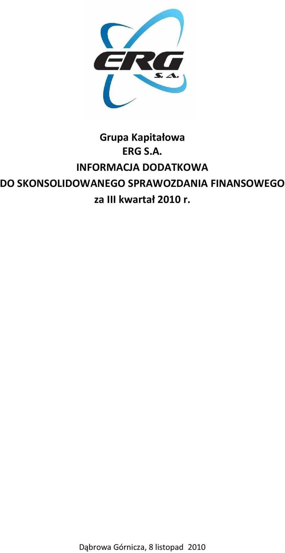 SKONSOLIDOWANEGO SPRAWOZDANIA