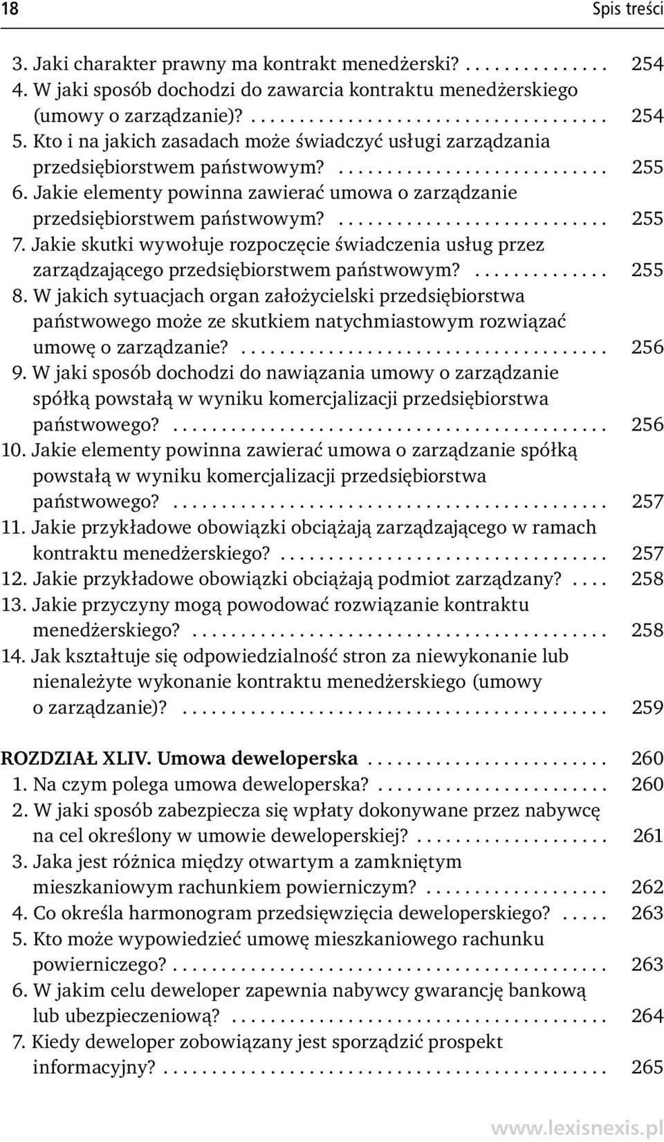 Jakie elementy powinna zawierać umowa o zarządzanie przedsiębiorstwem państwowym?............................ 255 7.