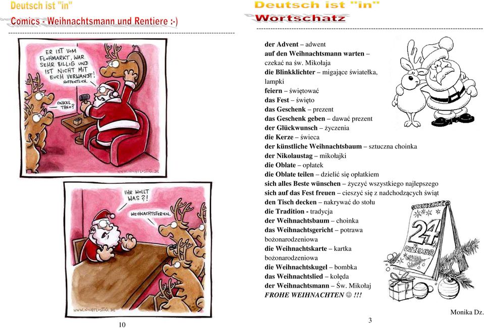 Mikołaja die Blinkklichter migające światełka, lampki feiern świętować das Fest święto das Geschenk prezent das Geschenk geben dawać prezent der Glückwunsch życzenia die Kerze świeca der künstliche