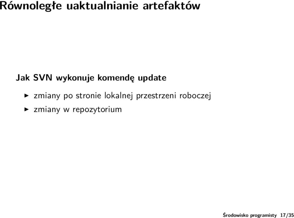 komendę update zmiany po stronie lokalnej