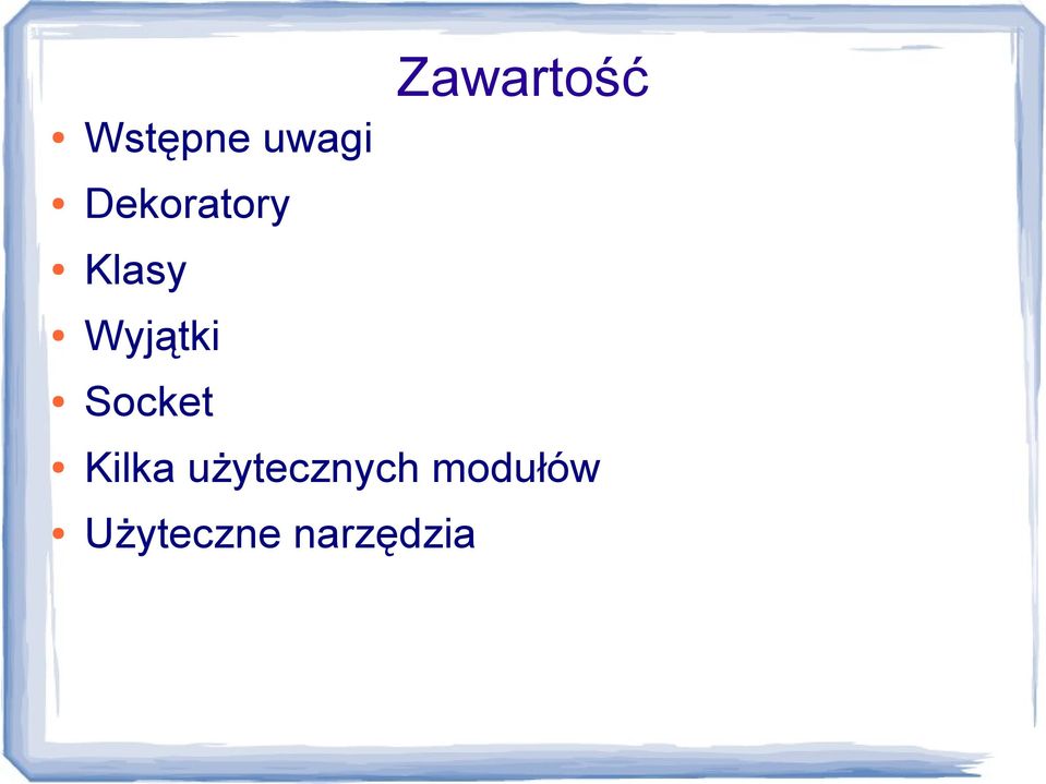 Zawartość Kilka