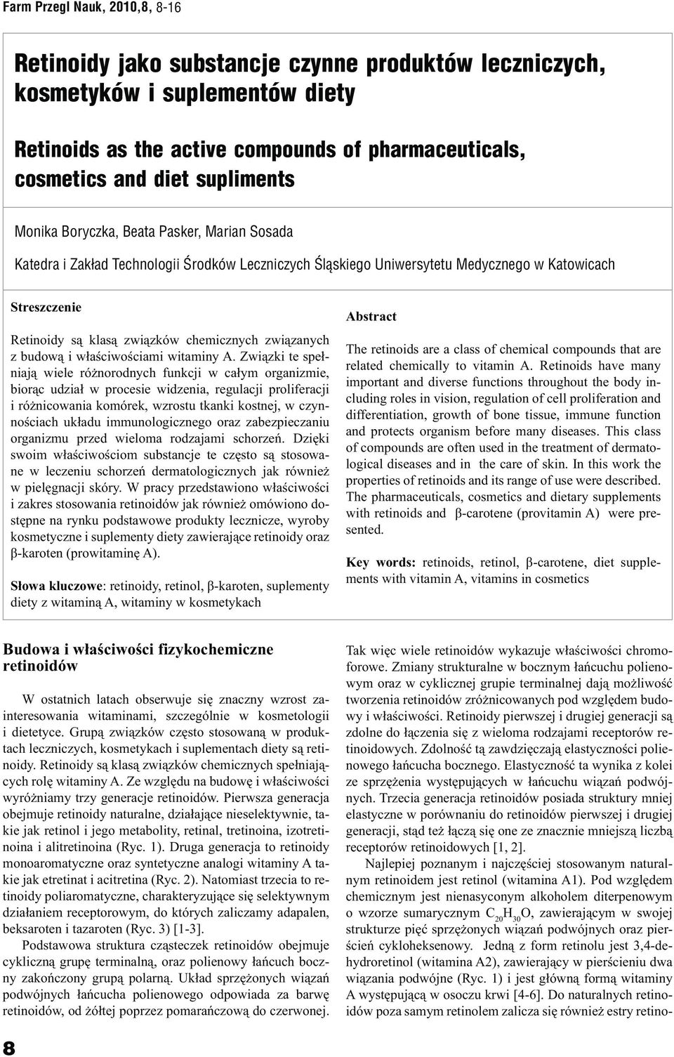 immunologicznego oraz zabezpieczaniu organizmu przed wieloma rodzajami schorzeń.