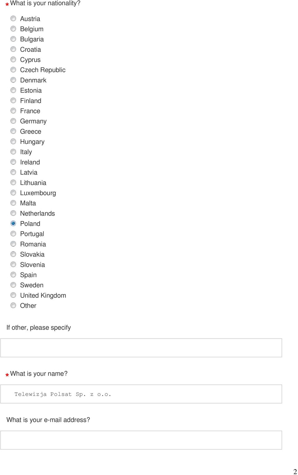 Greece Hungary Italy Ireland Latvia Lithuania Luxembourg Malta Netherlands Poland Portugal