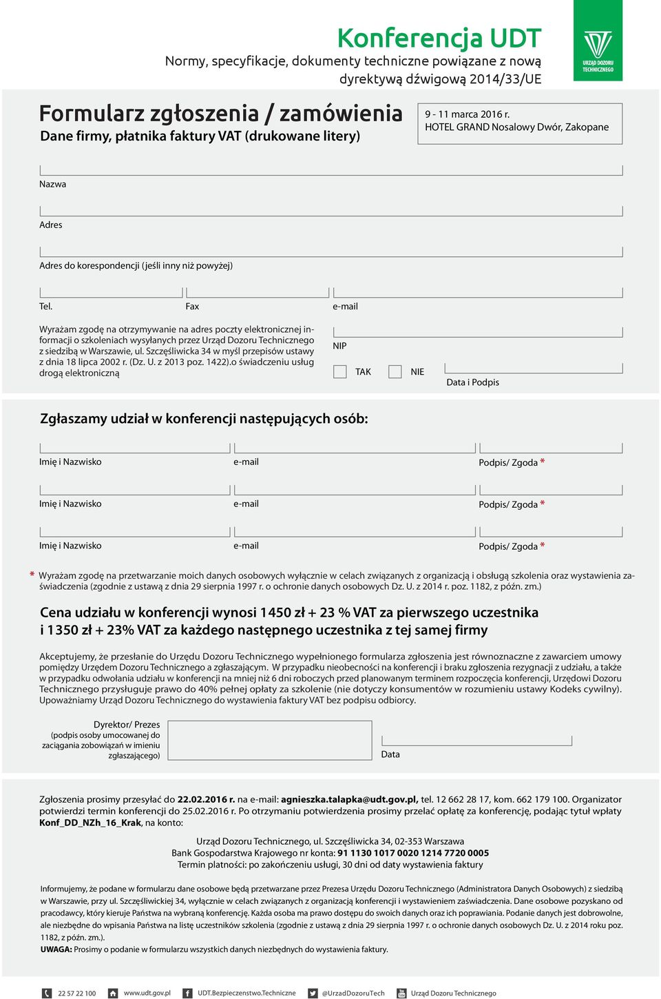 Szczęśliwicka 34 w myśl przepisów ustawy z dnia 18 lipca 2002 r. (Dz. U. z 2013 poz. 1422).