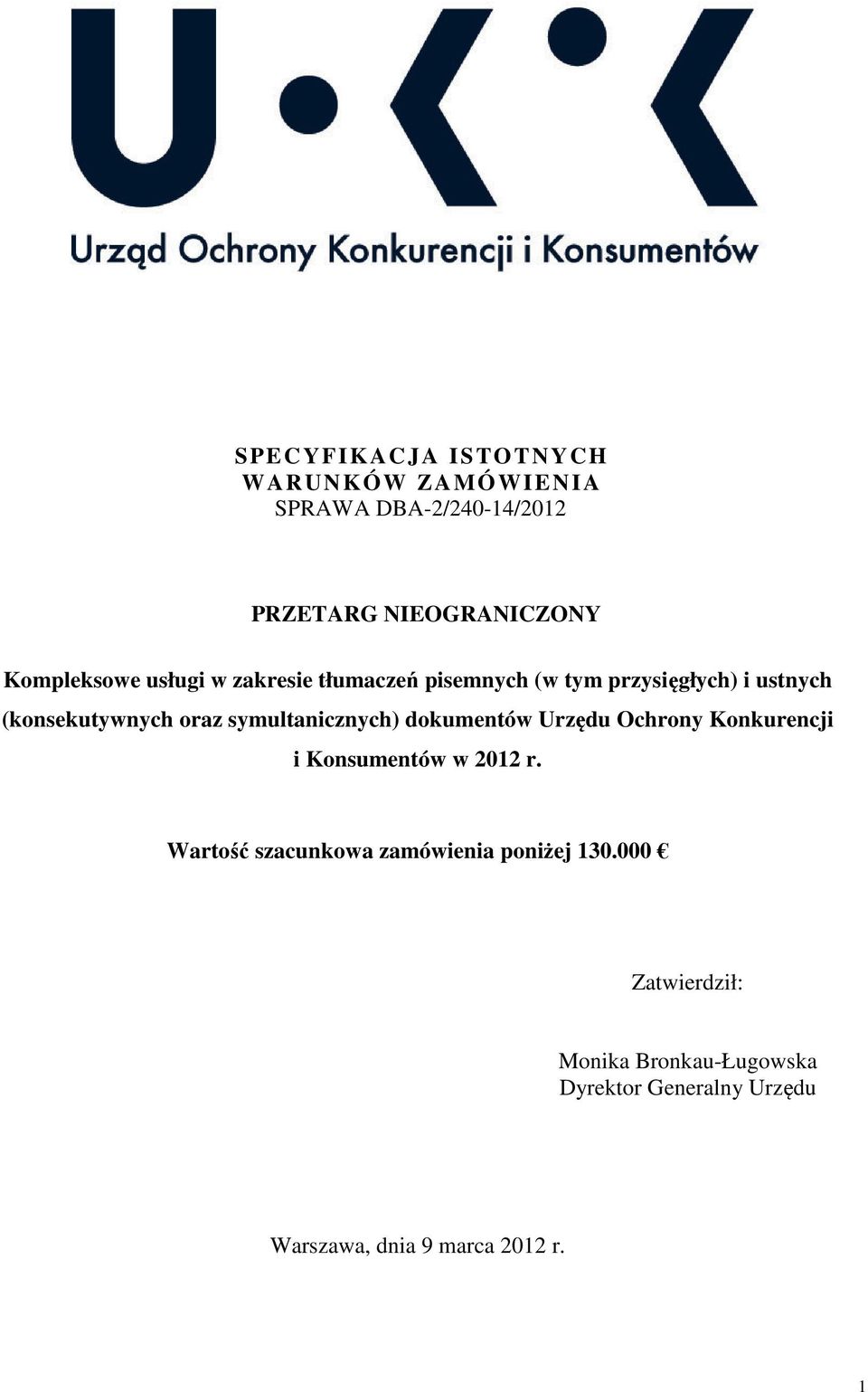 symultanicznych) dokumentów Urzędu Ochrony Konkurencji i Konsumentów w 2012 r.
