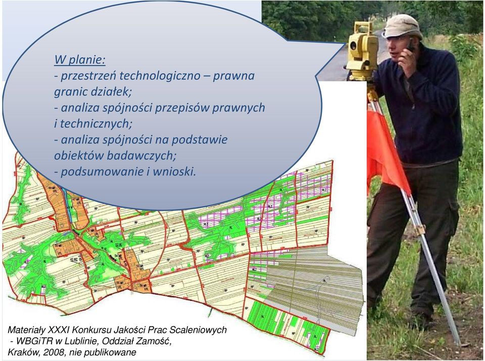 obiektów badawczych; - podsumowanie i wnioski.