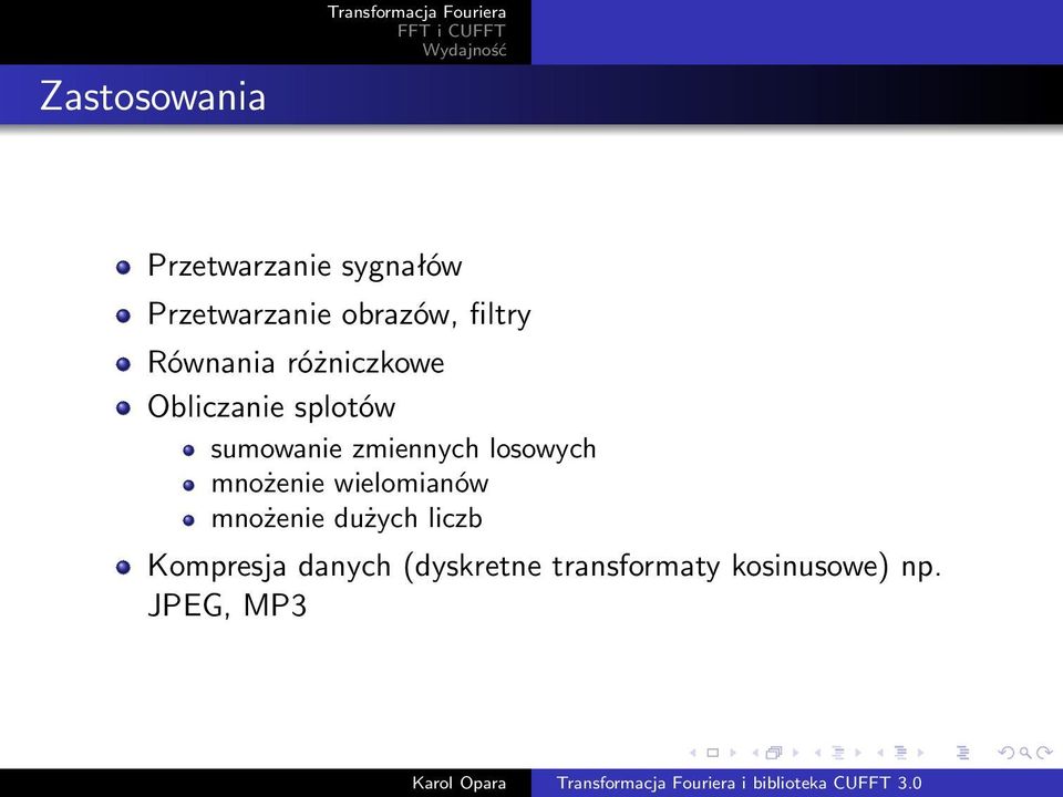 splotów sumowanie zmiennych losowych mnożenie wielomianów mnożenie