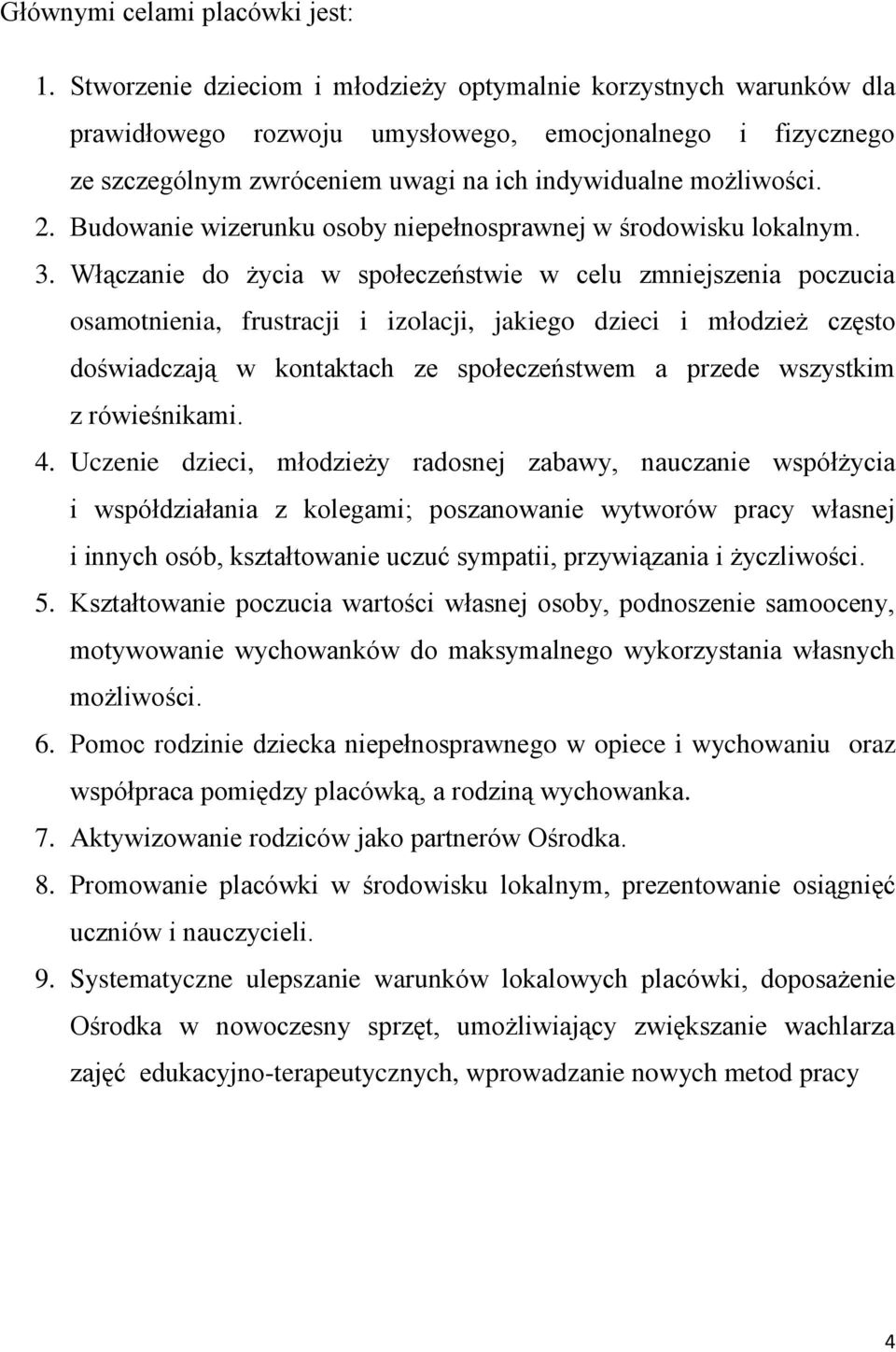 Budowanie wizerunku osoby niepełnosprawnej w środowisku lokalnym. 3.