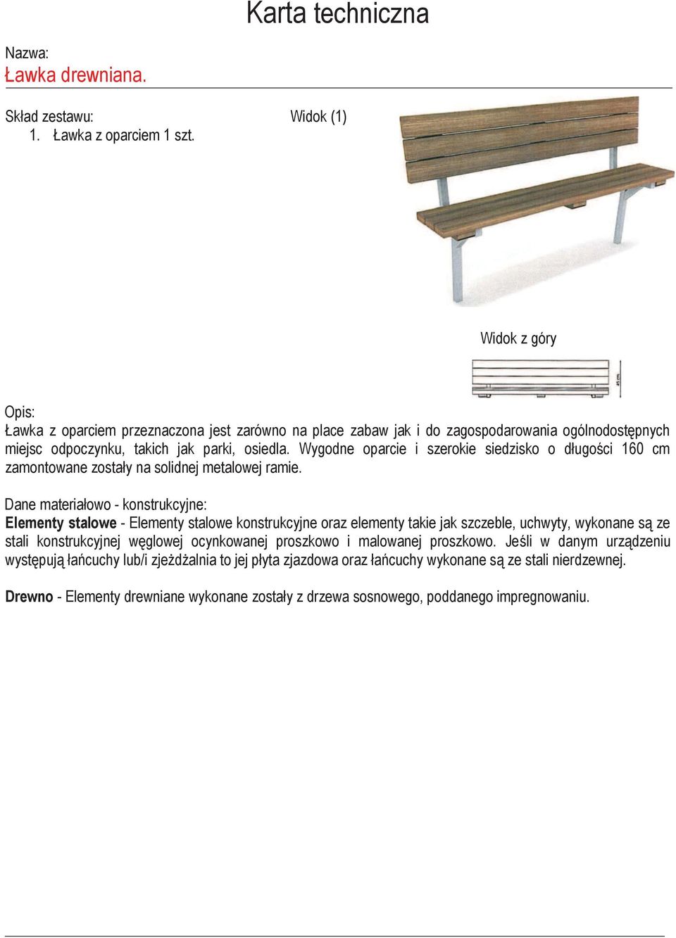 ogólnodostępnych miejsc odpoczynku, takich jak parki, osiedla.