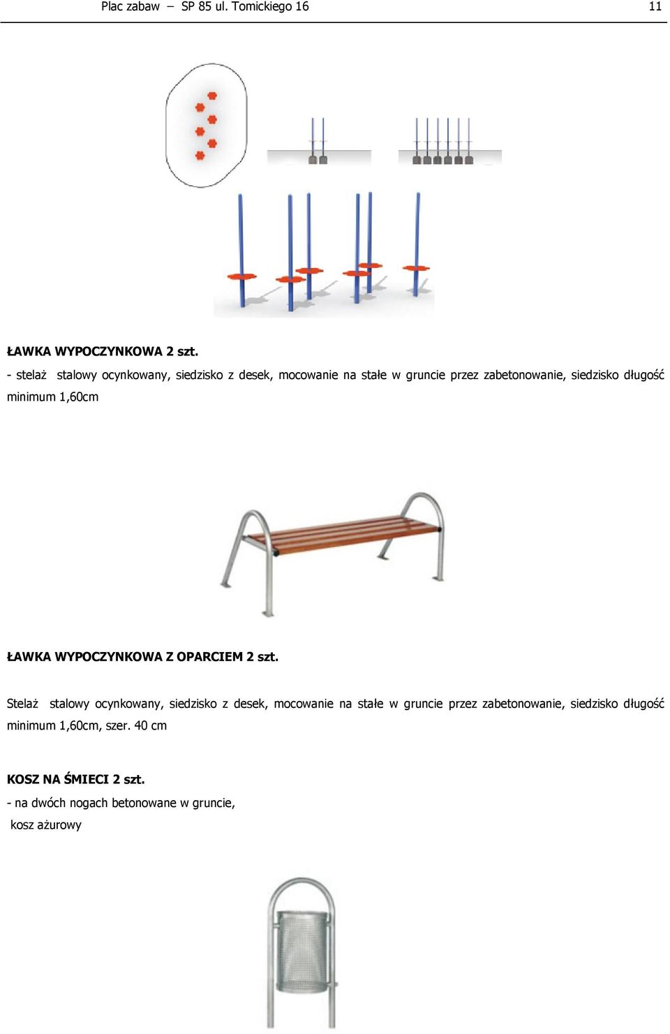 długość minimum 1,60cm ŁAWKA WYPOCZYNKOWA Z OPARCIEM 2 szt.