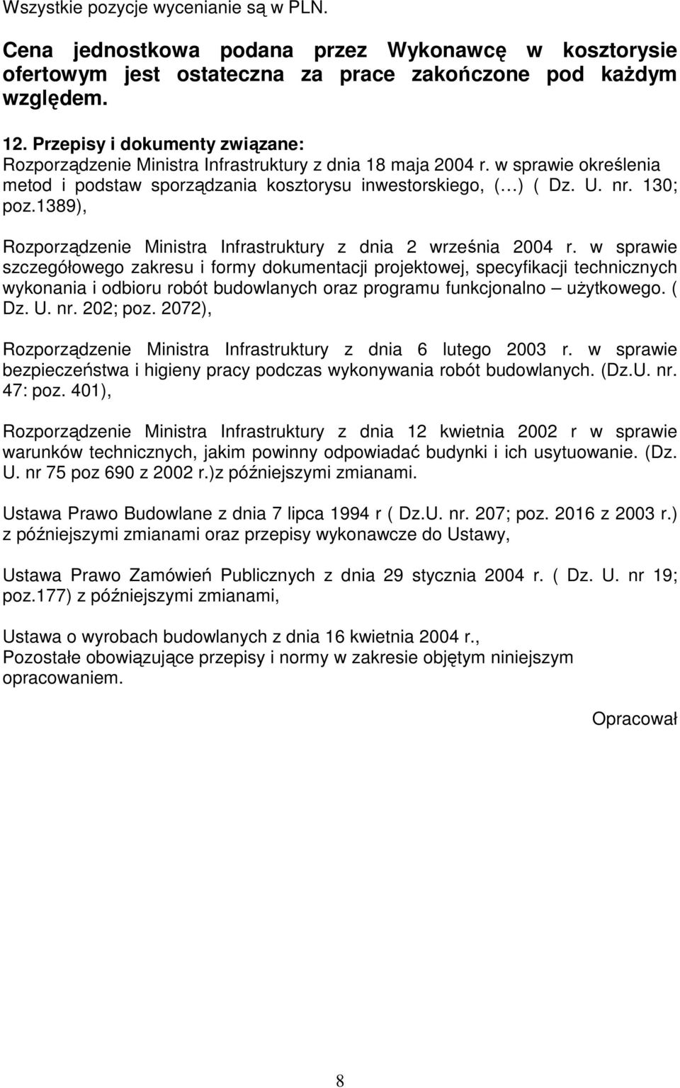 1389), Rozporządzenie Ministra Infrastruktury z dnia 2 września 2004 r.