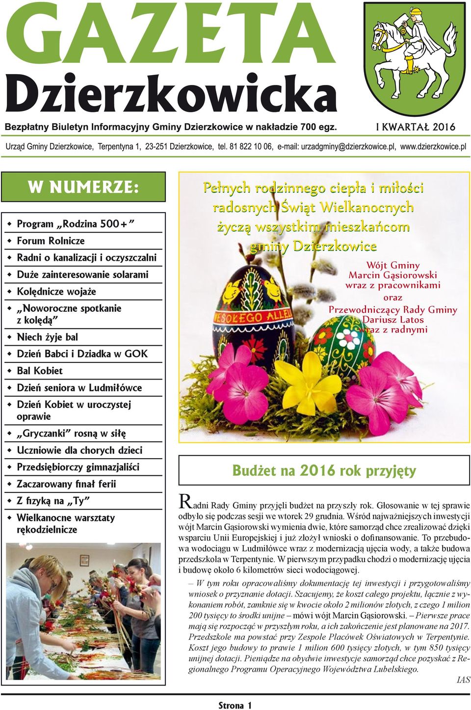 Ich spotkania z dzieci byy okazj do rozmowy o bezpieczestwie, ale najwikszym zainteresowaniem cieszy si czworonony policjant Gmina Dzierzkowice. Na sygnale - Kranik24