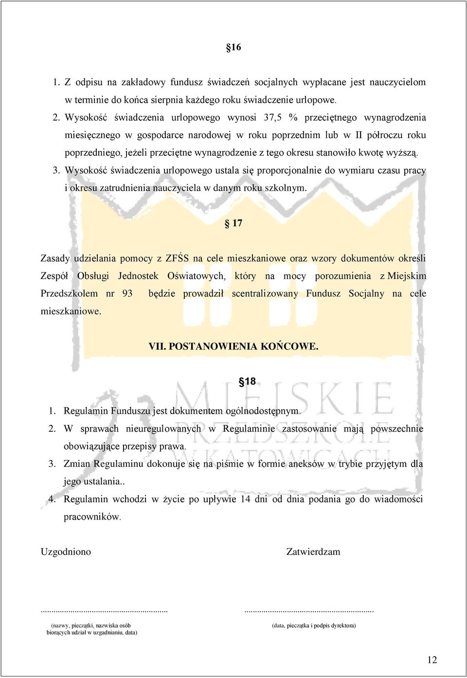 tego okresu stanowiło kwotę wyższą. 3. Wysokość świadczenia urlopowego ustala się proporcjonalnie do wymiaru czasu pracy i okresu zatrudnienia nauczyciela w danym roku szkolnym.