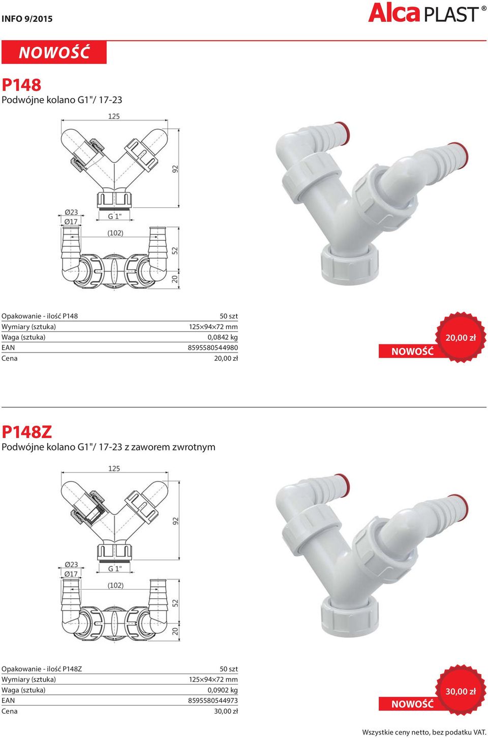 17-23 z zaworem zwrotnym Opakowanie - ilość P148Z 50 szt 125 94 72 mm