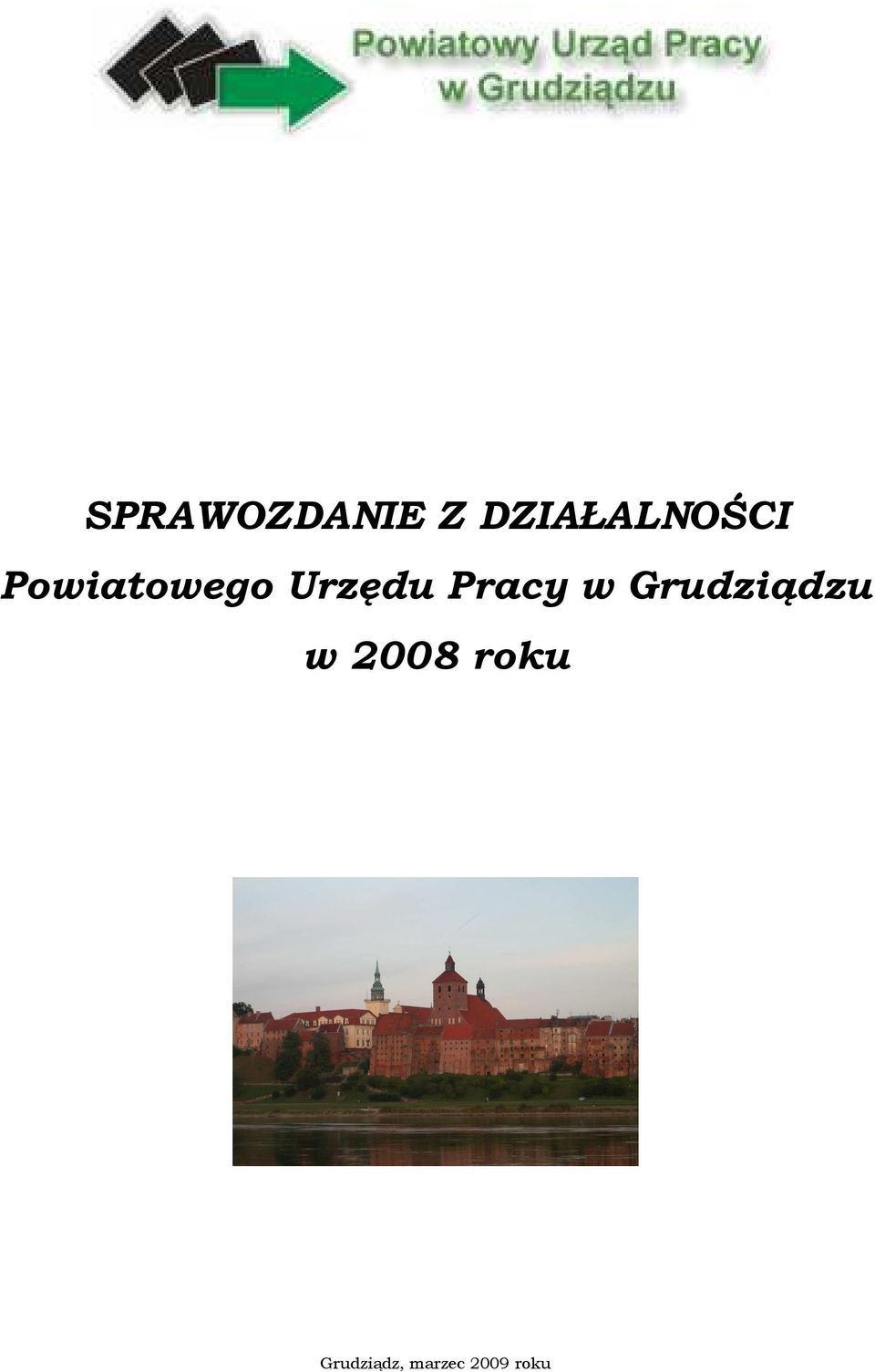 Urzędu Pracy w Grudziądzu