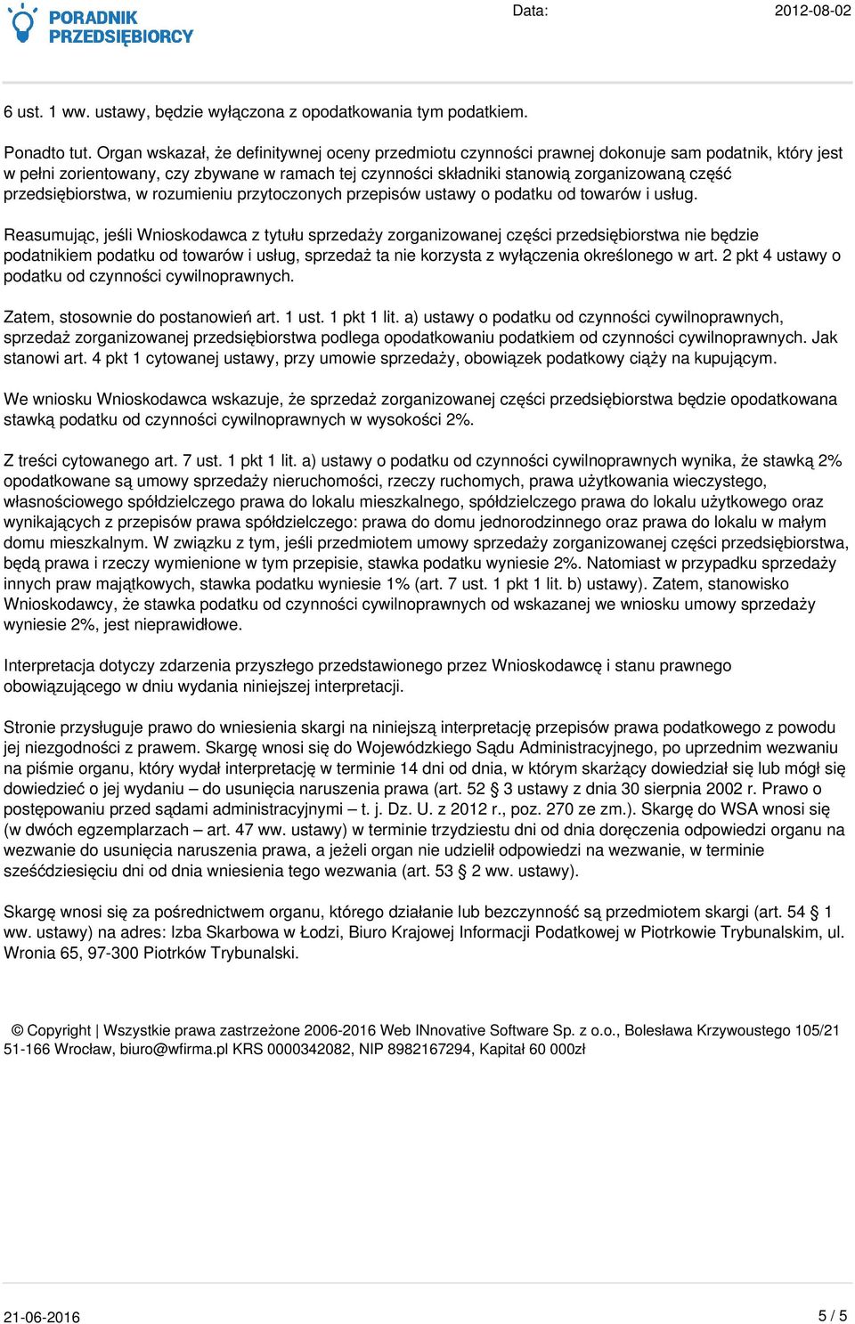 przedsiębiorstwa, w rozumieniu przytoczonych przepisów ustawy o podatku od towarów i usług.