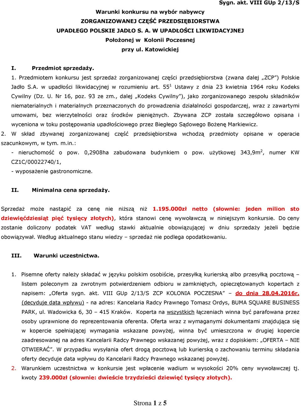 55 1 Ustawy z dnia 23 kwietnia 1964 roku Kodeks Cywilny (Dz. U. Nr 16, poz. 93 ze zm.