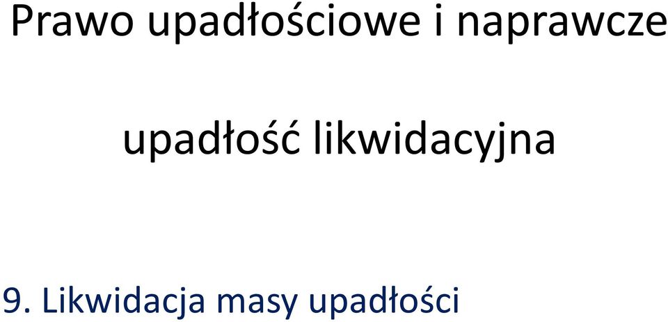 likwidacyjna 9.