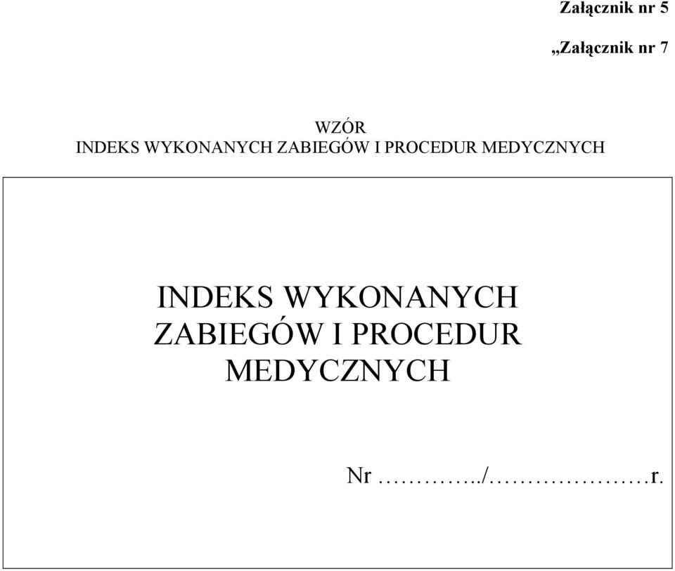 PROCEDUR MEDYCZNYCH  PROCEDUR