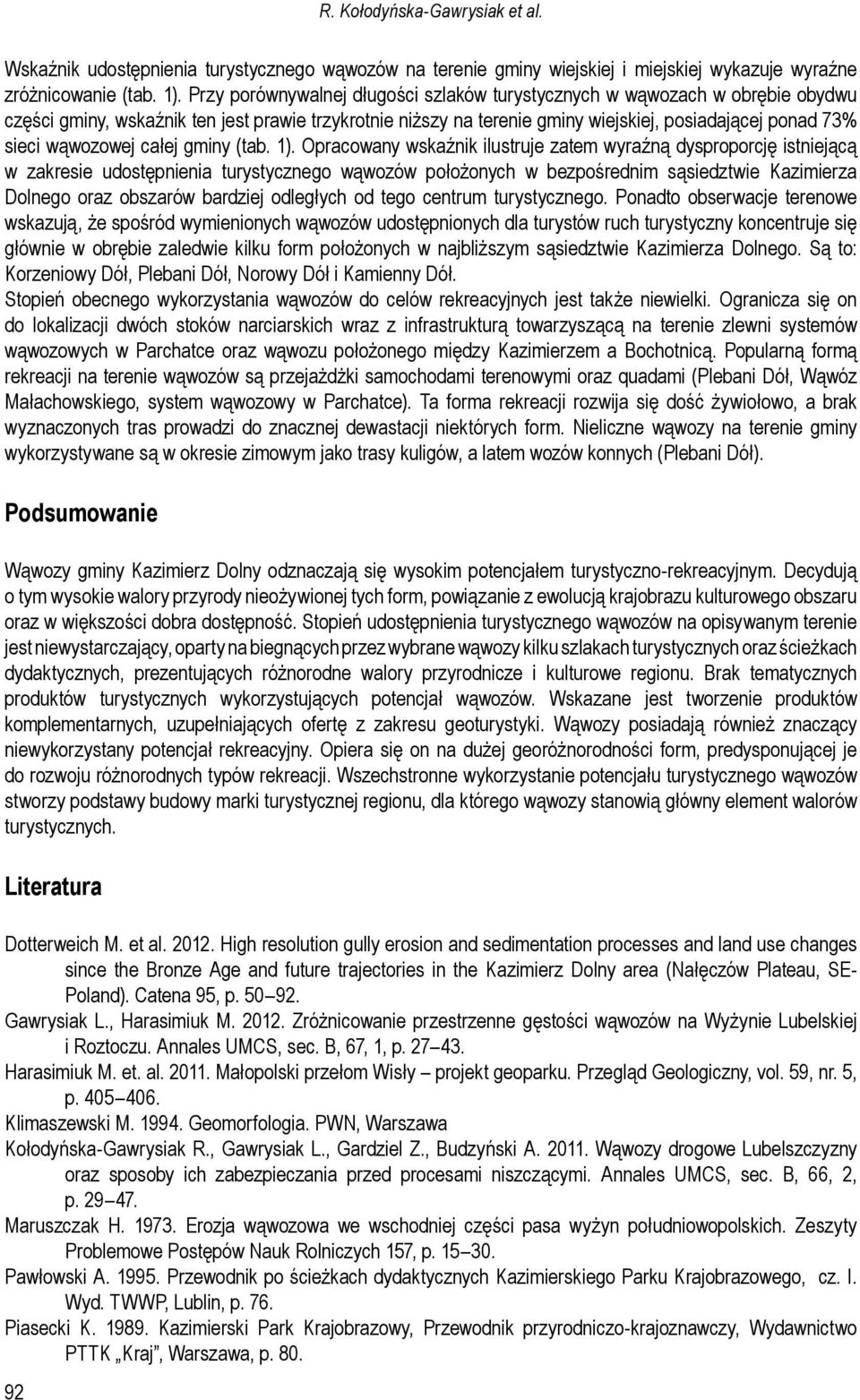 wąwozowej całej gminy (tab. 1).