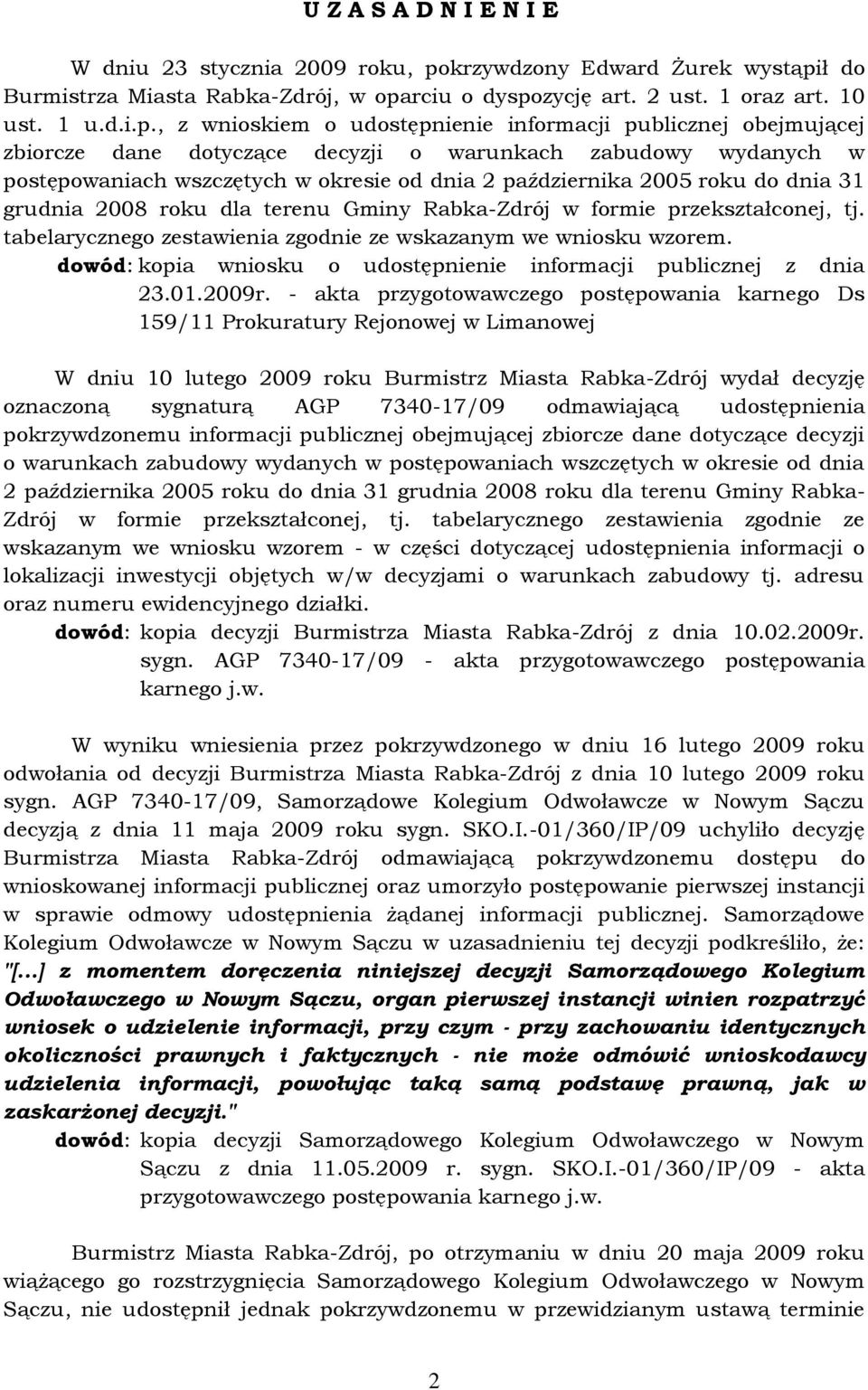 ł do Burmistrza Miasta Rabka-Zdrój, w opa