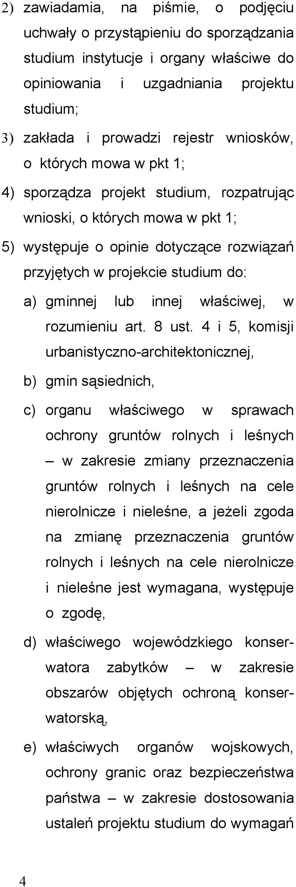 lub innej właściwej, w rozumieniu art. 8 ust.