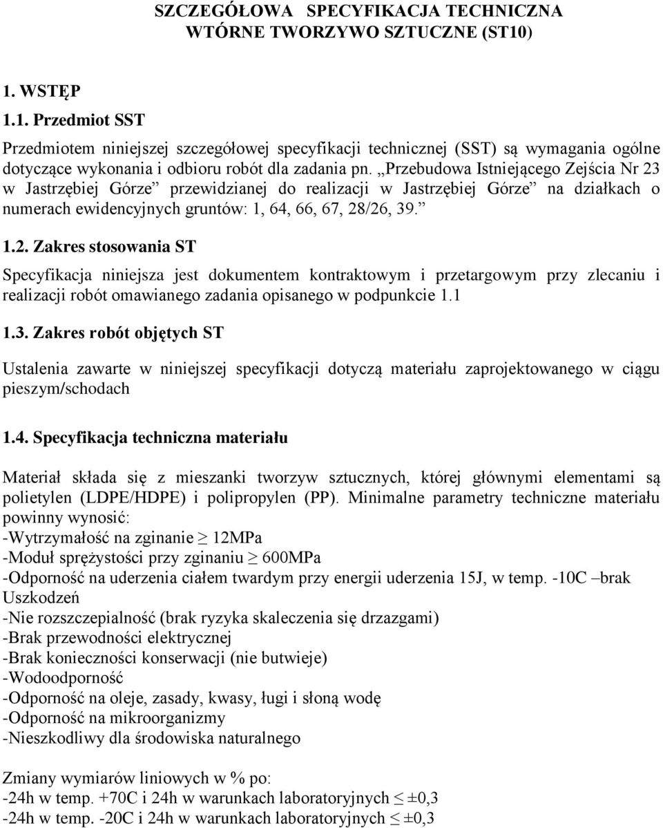 Przebudowa Istniejącego Zejścia Nr 23