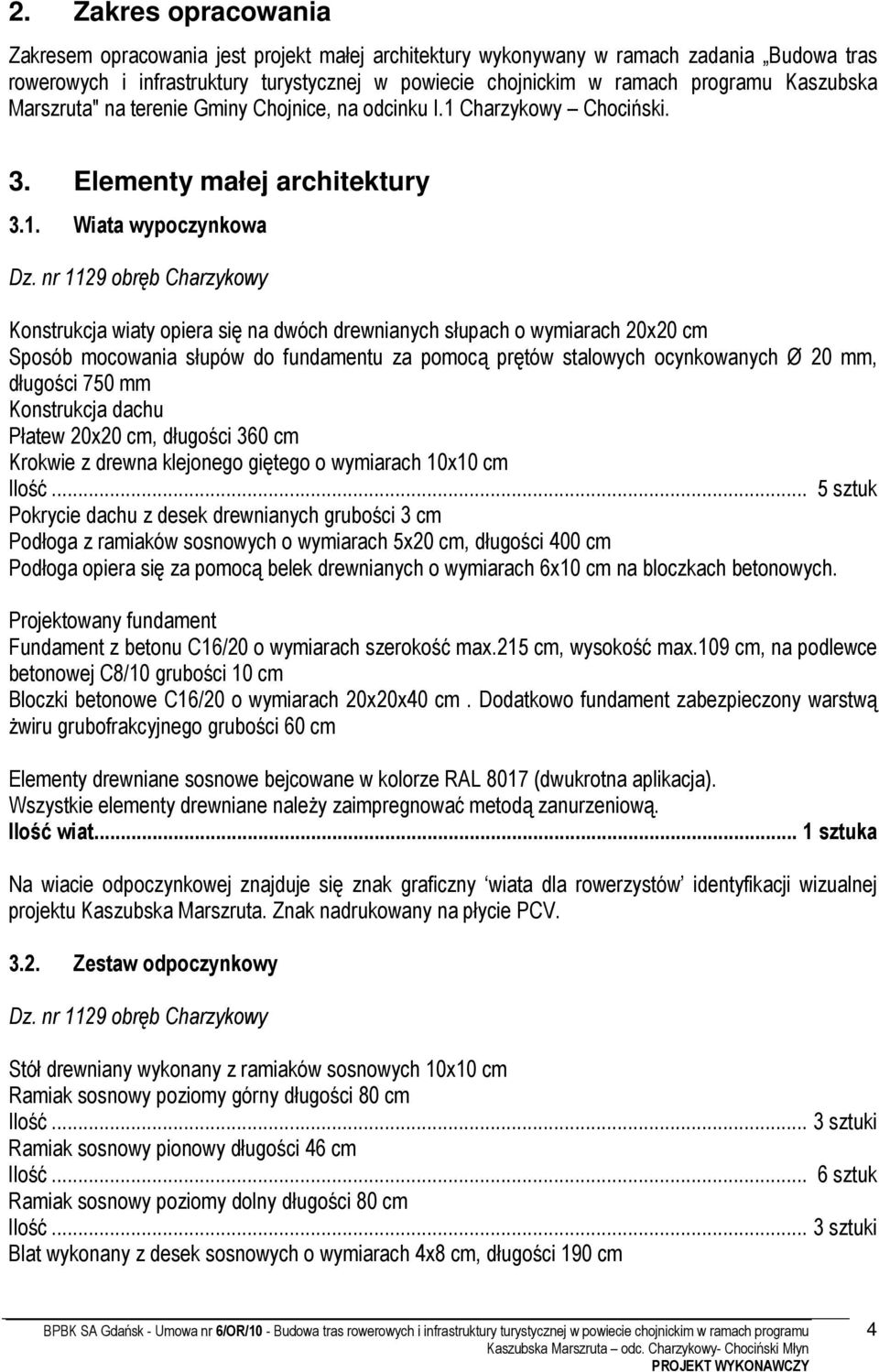 Charzykowy Chociński. 3. Elementy małej architektury 3.1.