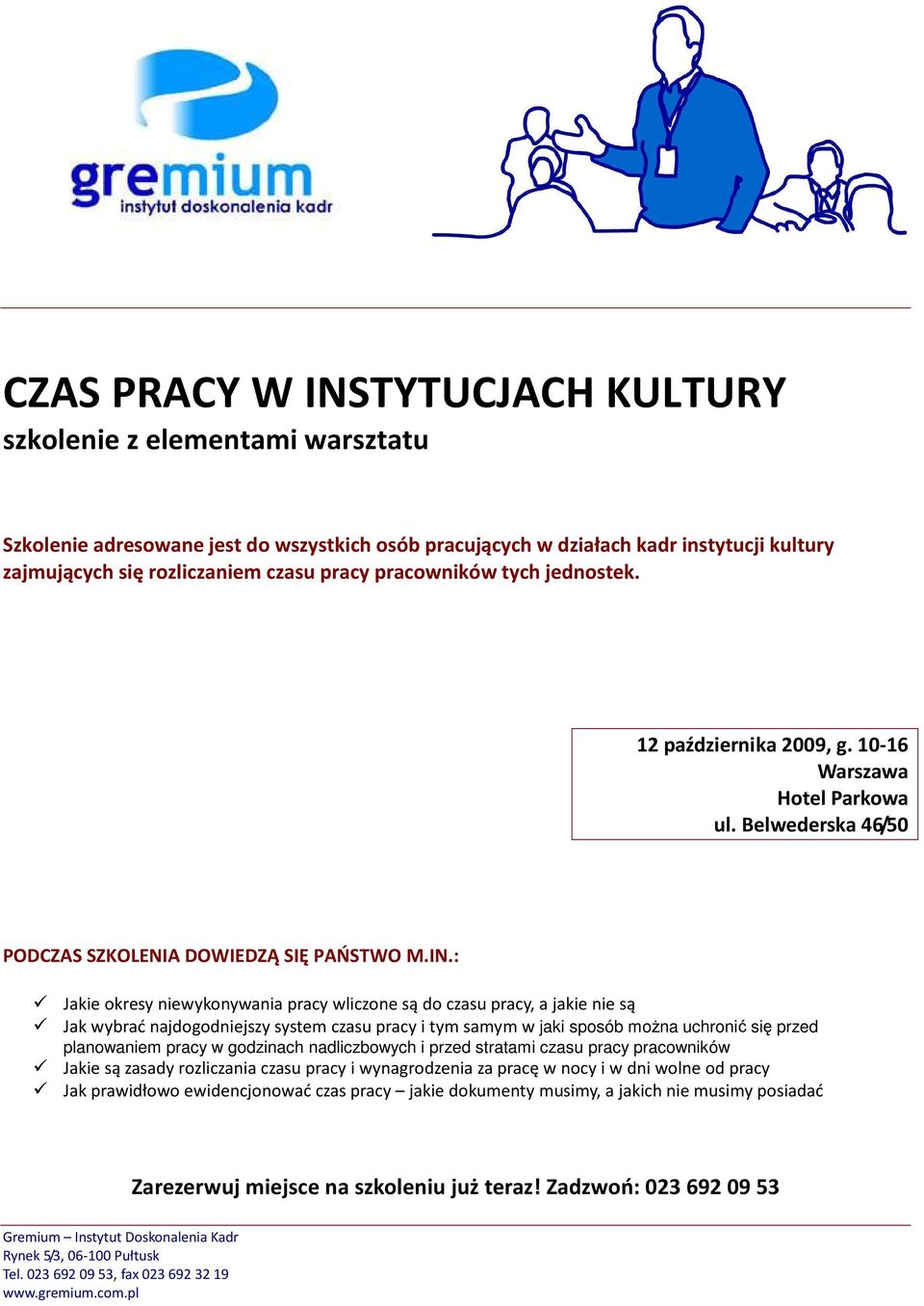 : Jakie okresy niewykonywania pracy wliczone są do czasu pracy, a jakie nie są Jak wybrać najdogodniejszy system czasu pracy i tym samym w jaki sposób moŝna uchronić się przed planowaniem pracy w