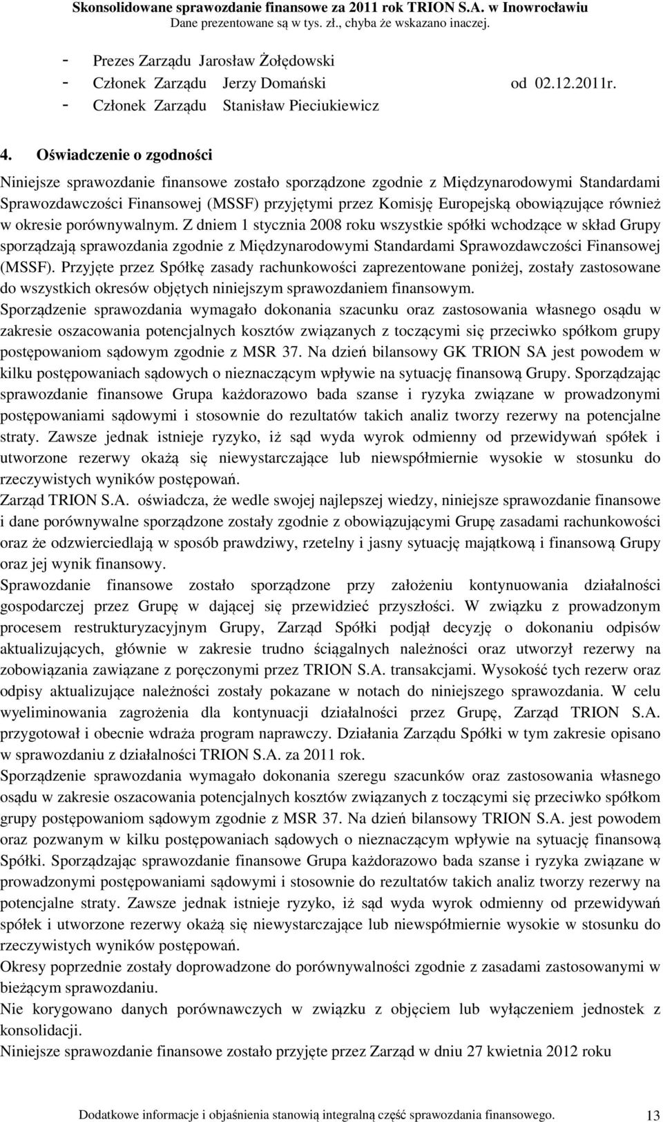 obowiązujące również w okresie porównywalnym.