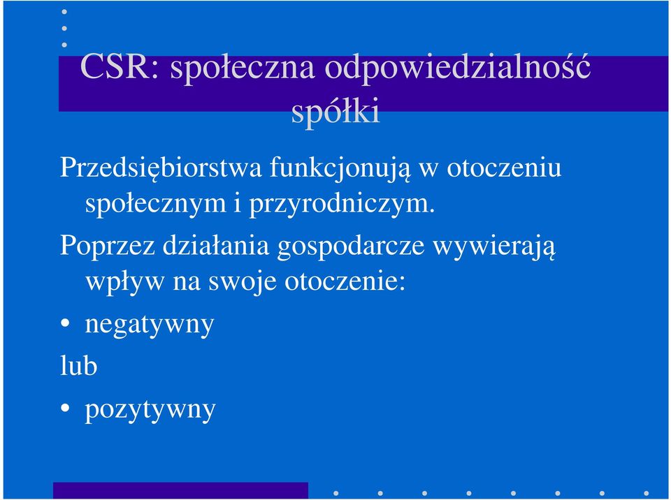 społecznym i przyrodniczym.