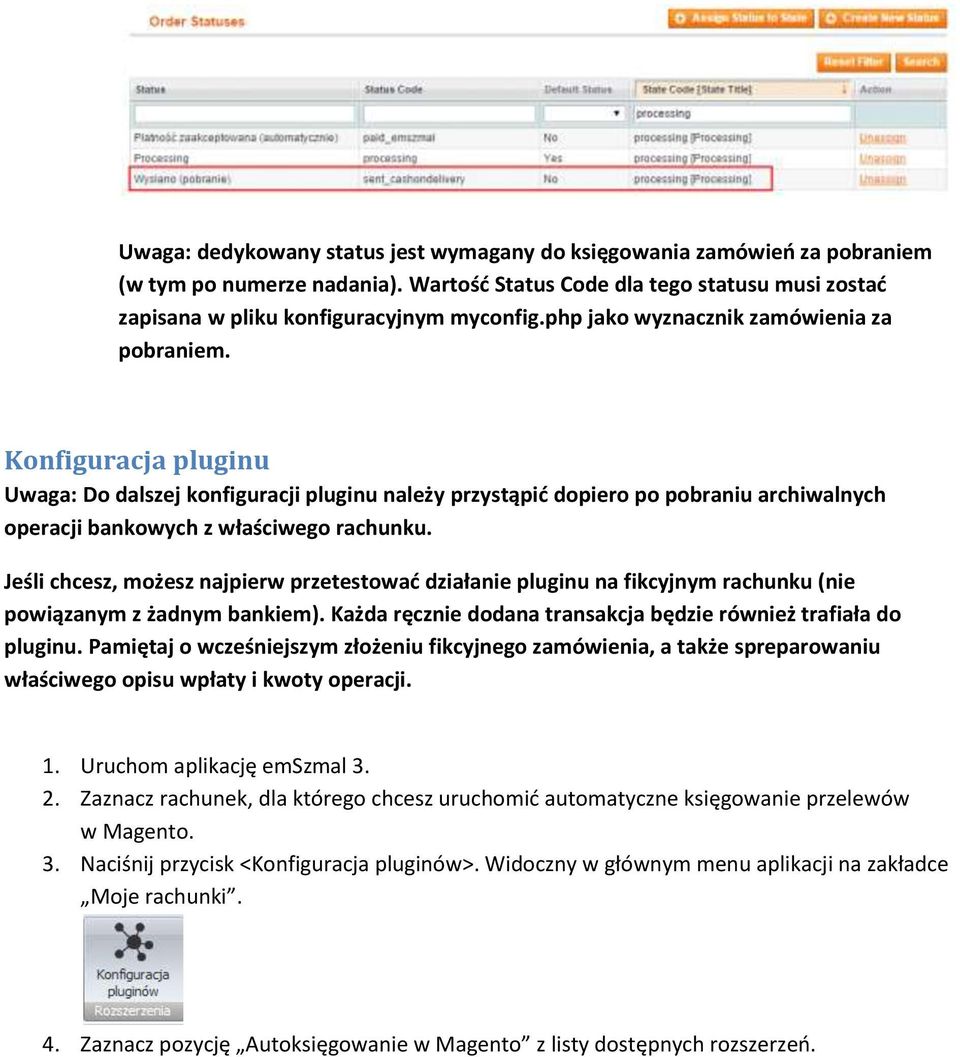 Jeśli chcesz, możesz najpierw przetestować działanie pluginu na fikcyjnym rachunku (nie powiązanym z żadnym bankiem). Każda ręcznie dodana transakcja będzie również trafiała do pluginu.