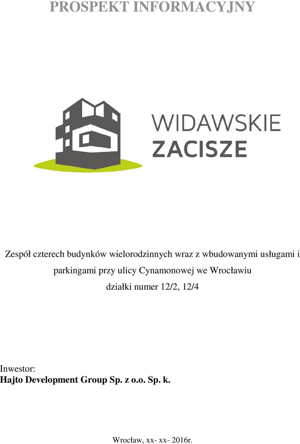 przy ulicy Cynamonowej we Wrocławiu działki numer 12/2,