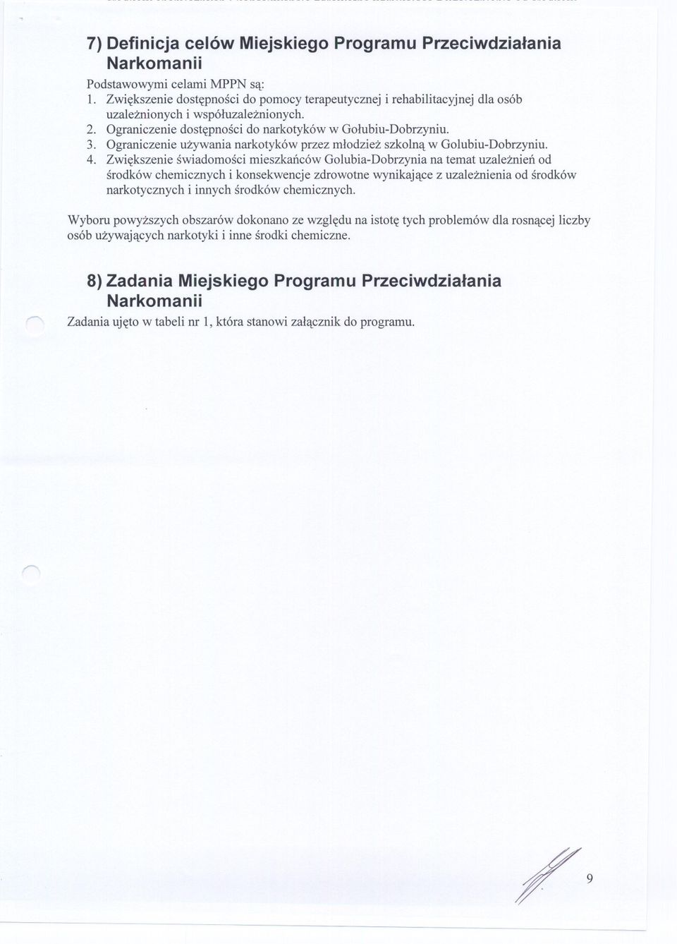 Ograniczenie uzywania narkotyków przez mlodziez szkolna w Golubiu-Dobrzyniu. 4.