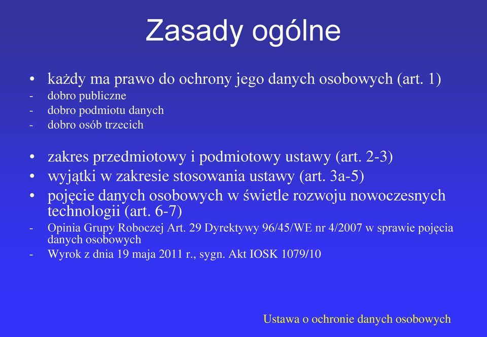 2-3) wyjątki w zakresie stosowania ustawy (art.