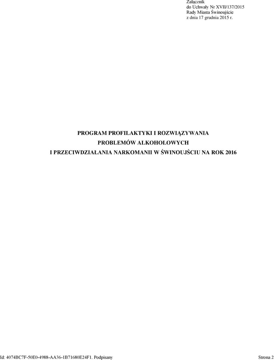 PROGRAM PROFILAKTYKI I ROZWIĄZYWANIA PROBLEMÓW ALKOHOLOWYCH I