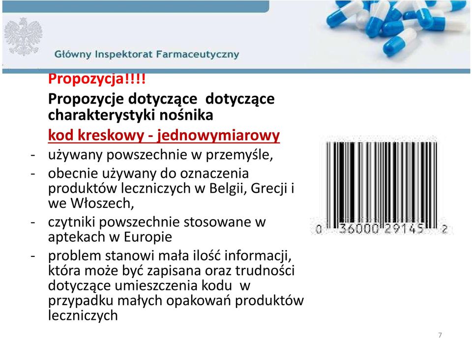 Włoszech, - czytniki powszechnie stosowane w aptekach w Europie - problem stanowi mała ilość informacji,