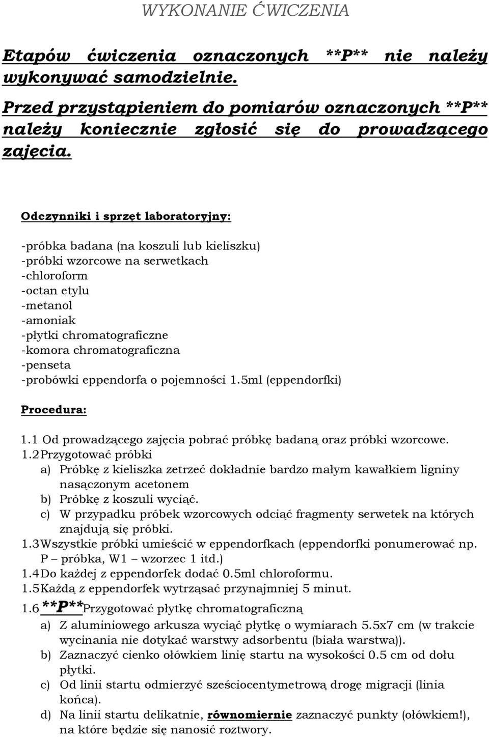 chromatograficzna -penseta -probówki eppendorfa o pojemności 1.